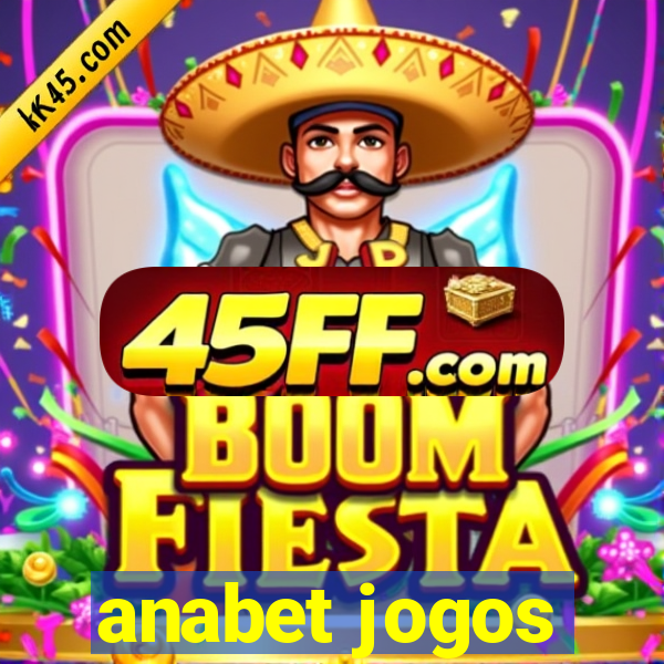 anabet jogos